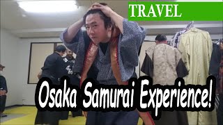 Osaka Samurai Experience