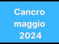 Cancro maggio 2024