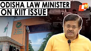 KIIT ‘Suicide’: Odisha Law Minister Prithviraj Harichandan Speaks On The Issue