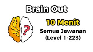 Semua Jawaban Cuma 10 Menit - Brain Out Level 1-223