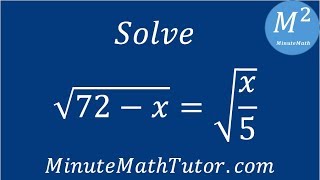 Solve sqrt(72-x)=sqrt(x/5)