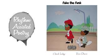 Ron Obasi x Chuck iNDigo - Fake The Funk (Produced by INDiGOAT)