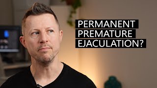 From premature ejaculation to control: can PE be reversed?