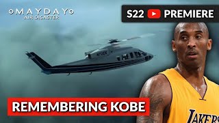 Inside the Kobe Bryant Helicopter Crash | Mayday Air Disaster