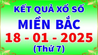 Xổ số miền bắc hôm nay thứ 7 ngày 18/1/2025 - KQXS Nam Định - XS Miền Bắc - XSMB - KQXSMB - XSND