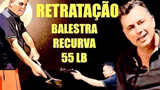 FUI INJUSTO: BALESTRA RECURVA 50 LB