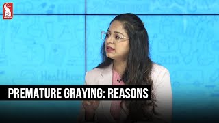 Premature graying: Reasons  | Dr Pranjali Tople  | Shorts | Prudent