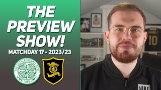 CELTS RETURN TO PARKHEAD! | Celtic vs Livi | The Preview Show
