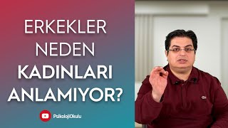 Erkekler Neden Kadınları Anlamıyor? | Sizden Gelen Sorular