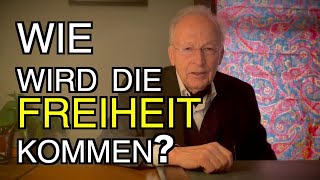 William Toel | Wie wird die Freiheit kommen?