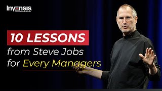 10 Lessons from Steve Jobs for Every Managers | Invensis Learning