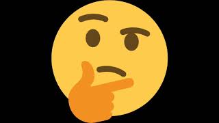 Thinking face but every emoji saying gets ruined and gets faster