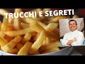 SCOPRI I SEGRETI PER FARE LE PATATE FRITTE CROCCANTI  by Fabio Campoli