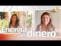 Energía del Dinero: Por Qué el Dinero es Espiritual y Cómo Conectarte | Diana A & Ma Jose Flaque