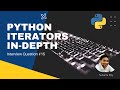 What are Python Iterators and Iterables | How to create a custom Iterator |Python Interview Question