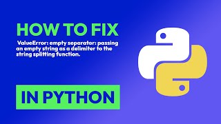 How to fix ValueError: empty separator: passing an empty string as a delimit... in Python