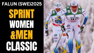 SPRINT (classic) Men \u0026 Women Falun (SWE) 2025 World Cup Cross Country Skiing