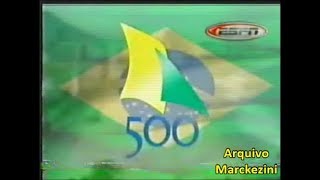 Vinheta - ESPN/Brasil 500 (2000)