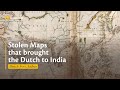 Stolen Maps that brought the Dutch to India