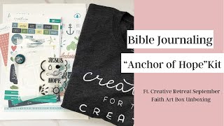 “Anchor of Hope” Kit Unboxing | Bible Journaling| Creative Retreat Kits