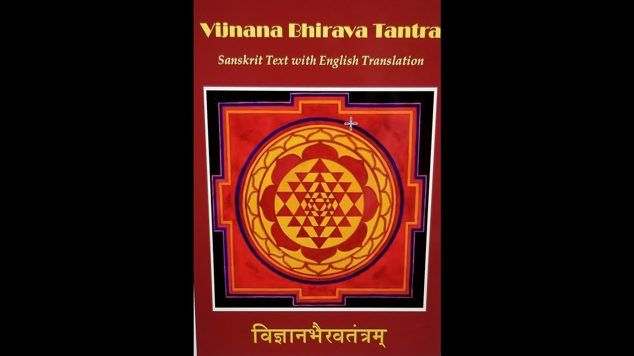 Vijnana Bhairava Tantra (Fullbook) - YouTube