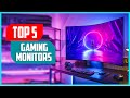 Best Gaming Monitors 2023 | Top 5 Best Gaming Monitors On Amazon