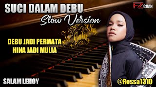 Ressa - Suci Dalam Debu - Slow Version //Music Video