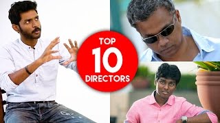 Top 10 Tamil Directors in 2016