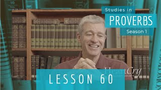 Studies in Proverbs | Chapter 3 | Lesson 23
