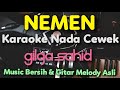 NEMEN Karaoke Nada Cewek || Female Key || Gilga Sahid || Gildcoustic