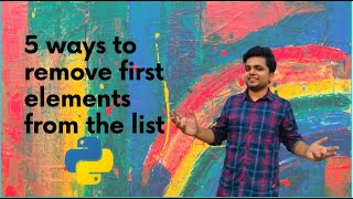 5 ways to remove first elements from a list| Python tricks| Easy tutorials
