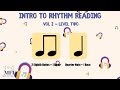 Mastering Basic Rhythms: Vol. 2 | Level 2 | Learn Quarter & Eighth Notes | Easy Rhythm Reading