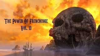 THE POWER OF FRENCHCORE VOL. 13 - February 2021