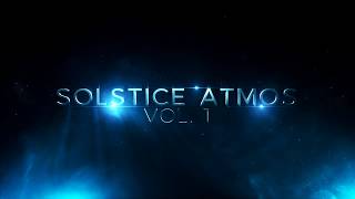 Solstice Atmos vol. 1 Teaser/Main Theme [Album Release 21.06.2020]