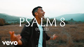 Phil Wickham - Psalm 8 (Hallé) [Official Lyric Video]