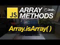 JavaScript Array Methods in Minutes: Array.isArray() — 3 EXAMPLES!
