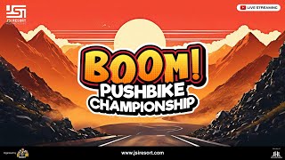 BOOM PUSH BIKE CHAMPIONSHIP 2025 (2019 BOYS \u0026 GIRLS)