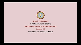 Pharmacology-II | Bioassay of Digitalis, Histamine & 5-HT | AKTU Digital Education