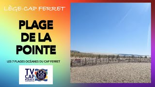 PLAGE DE LA POINTE #1  -- VISITE 7 Plages OCÉAN CAP FERRET