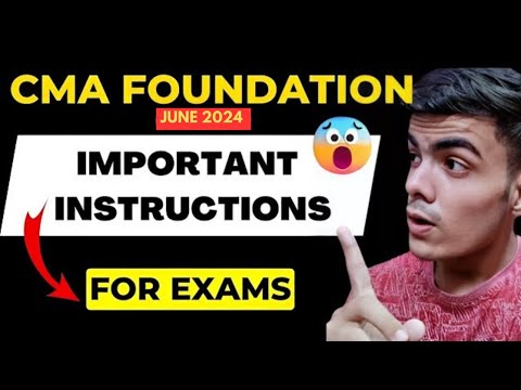 IMPORTANT INSTRUCTIONS FOR CMA FOUNDATION DEC 2024 EXAM | ICMAI ...