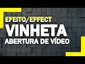 EFEITO SONOROS - VINHETA, ABERTURA DE VÍDEO - EFEITOS SONOROS