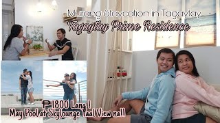 Murang Staycation in Tagaytay City 1800 lang May Pool at Taal view na | Tagaytay Prime Residence