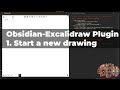 Part 1: Intro to Obsidian-Excalidraw - Start a new drawing