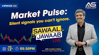 #Ep.226 Stock Market View and Sawaal Jawaab with Trades Discussion by Avadhut Sathe