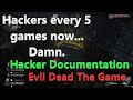 Hacker Documentation - Evil Dead The Game