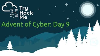 TryHackMe Advent of Cyber 2: Day 9