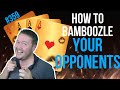 How To Bamboozle Your Opponents - Weekly Free #359