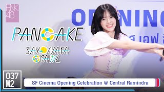 BNK48 Pancake - Sayonara Crawl @ SF Cinema Opening Celebration [Fancam 4K 60p] 230120