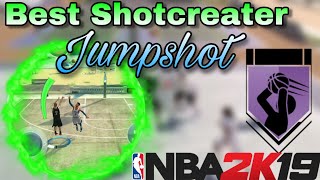 Best Shotcreater Jumpshot nba 2K19 mobile