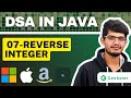 Reverse Integer | LeetCode 7 | Top Array Interview Question | Geekster Java DSA | Amazon Google Meta